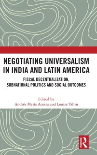 Front cover_Negotiating Universalism In India And Latin America