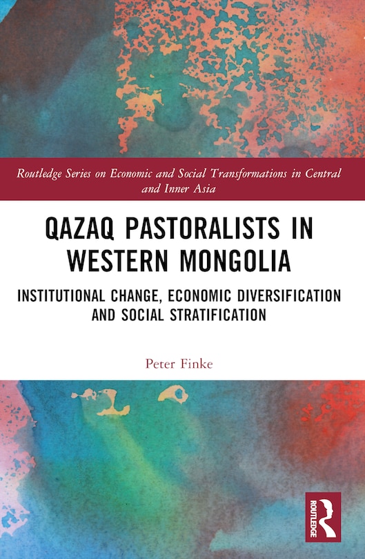 Front cover_Qazaq Pastoralists in Western Mongolia