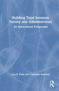 Couverture_Building Trust Between Faculty And Administrators