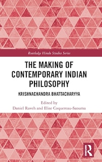 Front cover_The Making of Contemporary Indian Philosophy