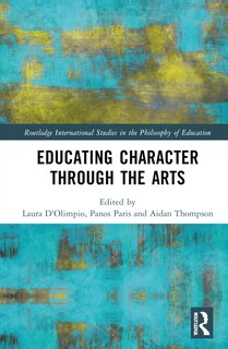 Front cover_Educating Character Through the Arts