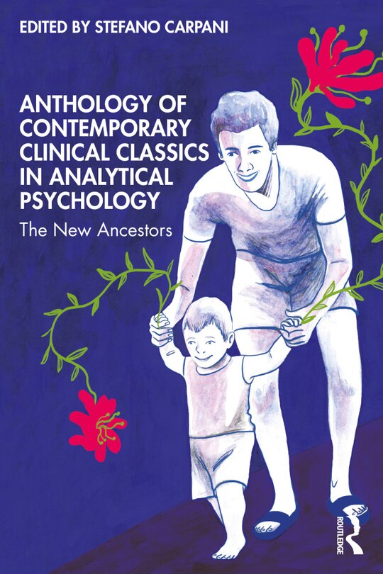 Front cover_Anthology Of Contemporary Clinical Classics In Analytical Psychology