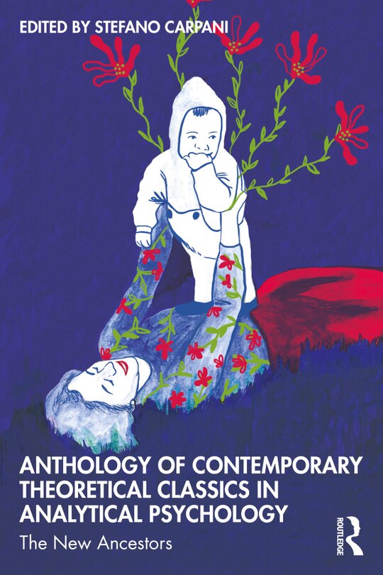 Couverture_Anthology Of Contemporary Theoretical Classics In Analytical Psychology