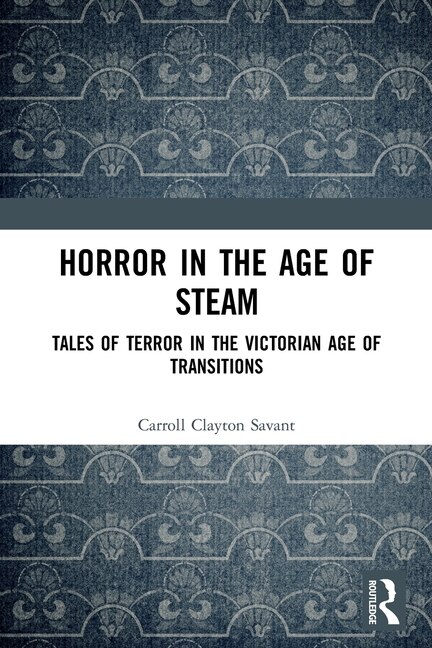 Front cover_Horror in the Age of Steam