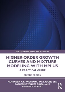 Front cover_Higher-order Growth Curves And Mixture Modeling With Mplus
