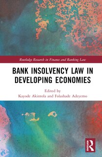 Front cover_Bank Insolvency Law in Developing Economies