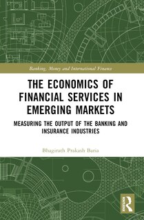 Front cover_The Economics of Financial Services in Emerging Markets
