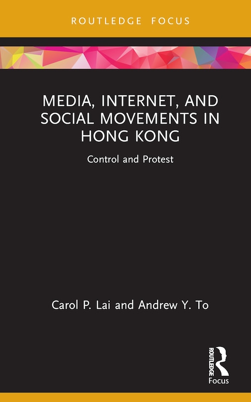 Couverture_Media, Internet, and Social Movements in Hong Kong