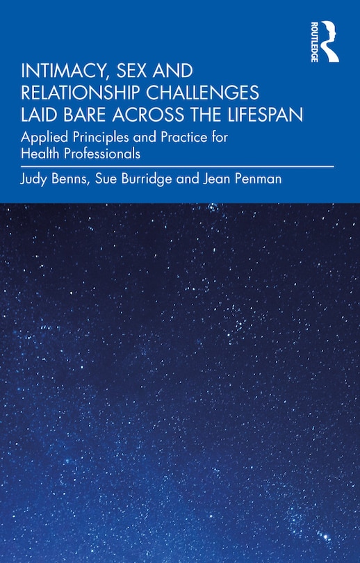 Front cover_Intimacy, Sex And Relationship Challenges Laid Bare Across The Lifespan