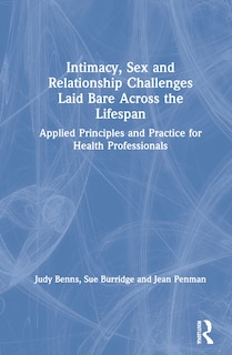 Front cover_Intimacy, Sex And Relationship Challenges Laid Bare Across The Lifespan