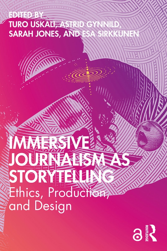 Front cover_Immersive Journalism as Storytelling