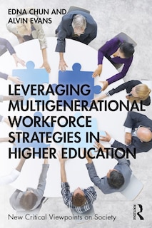 Front cover_Leveraging Multigenerational Workforce Strategies In Higher Education