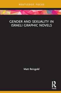 Couverture_Gender and Sexuality in Israeli Graphic Novels