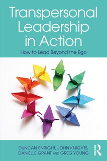 Front cover_Transpersonal Leadership In Action