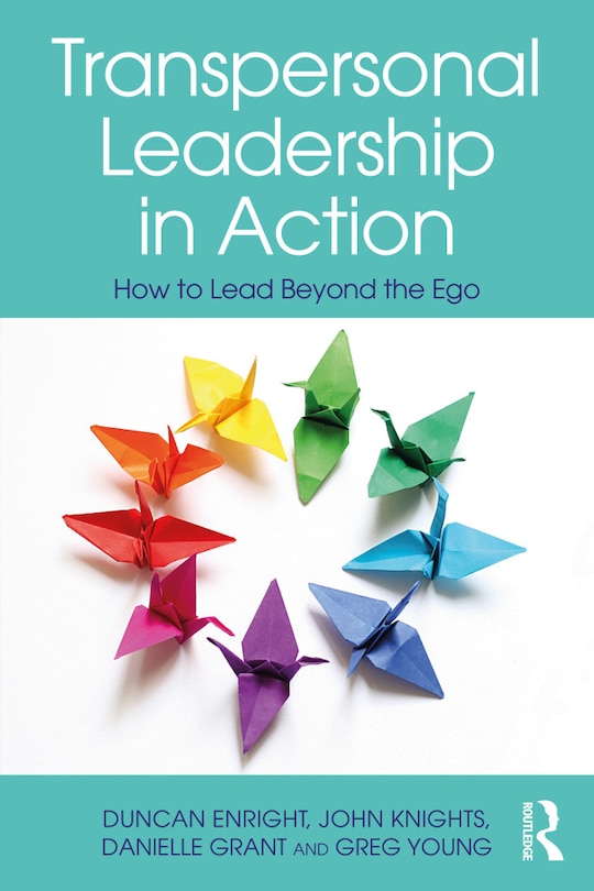 Front cover_Transpersonal Leadership In Action