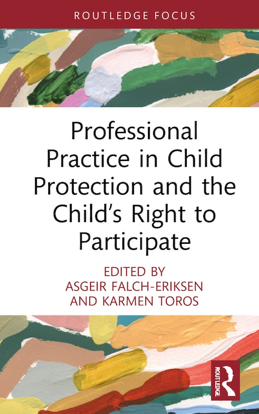 Front cover_Professional Practice in Child Protection and the Child's Right to Participate