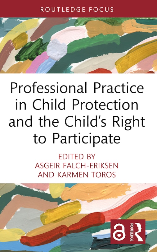 Front cover_Professional Practice in Child Protection and the Child's Right to Participate
