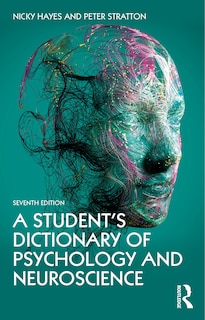 Front cover_A Student's Dictionary Of Psychology And Neuroscience