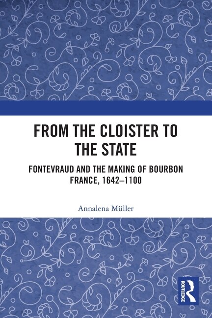Front cover_From the Cloister to the State