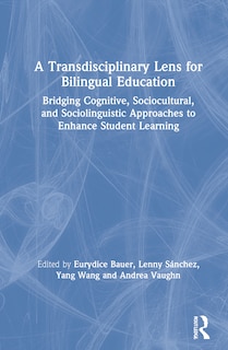 Couverture_A Transdisciplinary Lens For Bilingual Education
