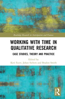 Front cover_Working With Time In Qualitative Research