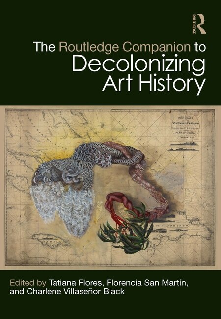 Front cover_The Routledge Companion to Decolonizing Art History
