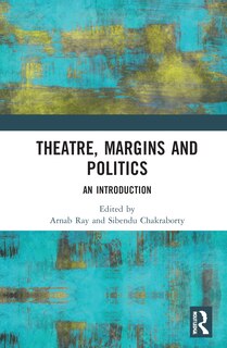 Front cover_Theatre, Margins and Politics