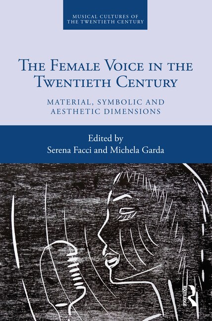 Couverture_The Female Voice in the Twentieth Century