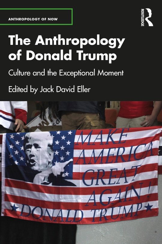 Front cover_The Anthropology of Donald Trump