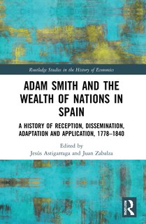 Front cover_Adam Smith and The Wealth of Nations in Spain