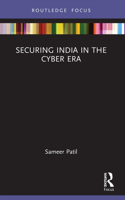 Front cover_Securing India in the Cyber Era
