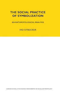 Front cover_The Social Practice of Symbolisation