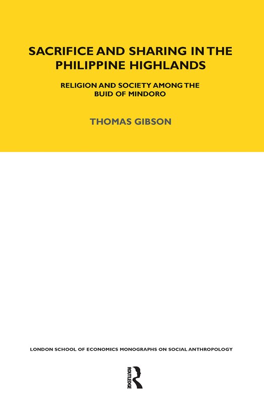 Front cover_Sacrifice And Sharing In The Philippine Highlands
