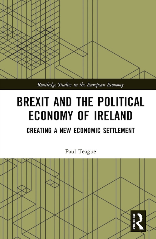 Front cover_Brexit And The Political Economy Of Ireland