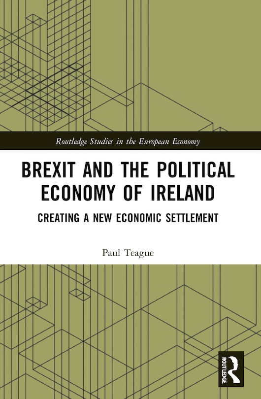 Front cover_Brexit and the Political Economy of Ireland