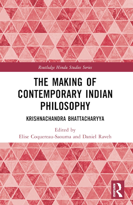 Front cover_The Making of Contemporary Indian Philosophy