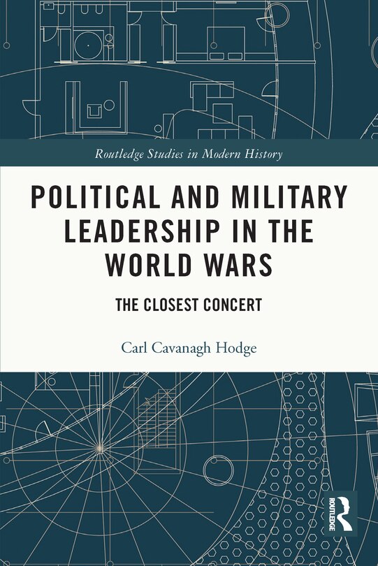 Front cover_Political and Military Leadership in the World Wars