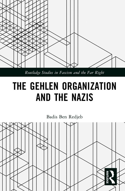Front cover_The Gehlen Organization and the Nazis