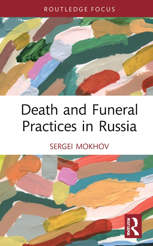 Couverture_Death And Funeral Practices In Russia