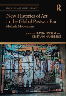 Front cover_New Histories of Art in the Global Postwar Era