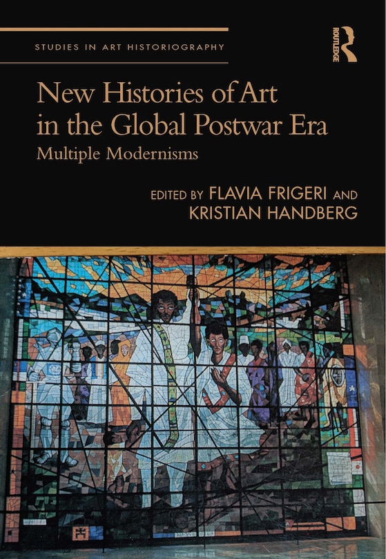 Front cover_New Histories of Art in the Global Postwar Era