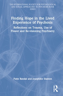 Front cover_Finding Hope In The Lived Experience Of Psychosis