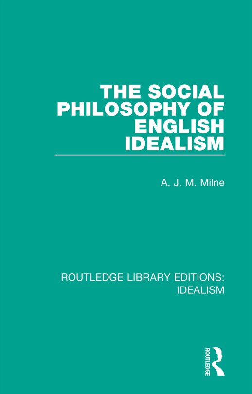 Front cover_The Social Philosophy of English Idealism