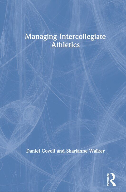 Front cover_Managing Intercollegiate Athletics
