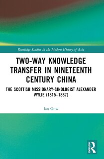 Couverture_Two-Way Knowledge Transfer in Nineteenth Century China
