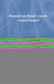 Front cover_Ferenczi On Freud's Couch