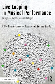 Couverture_Live Looping in Musical Performance