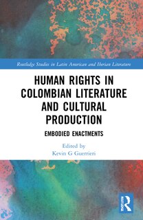 Couverture_Human Rights In Colombian Literature And Cultural Production