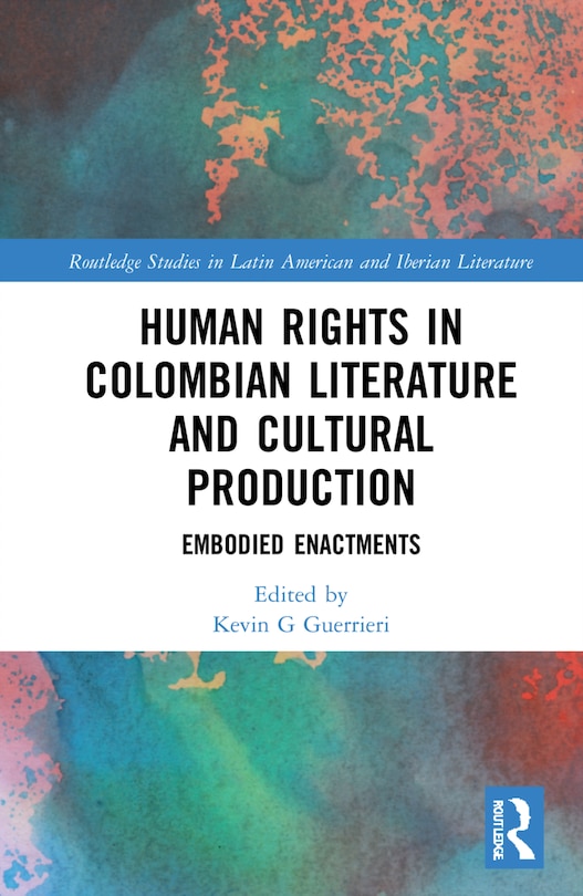 Couverture_Human Rights In Colombian Literature And Cultural Production
