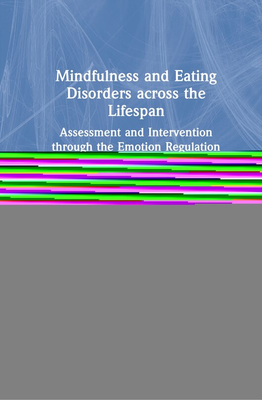 Front cover_Mindfulness and Eating Disorders across the Lifespan